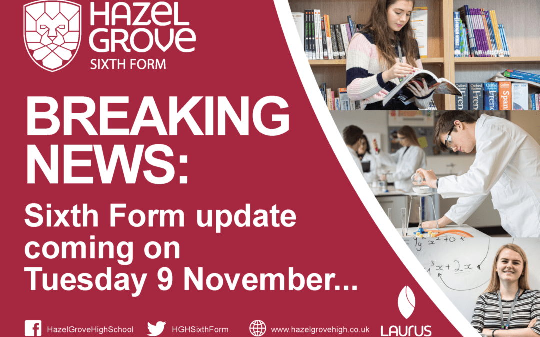 Look out for new Sixth Form news next week